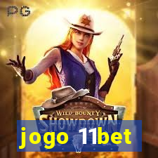 jogo 11bet